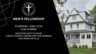 Men’s Fellowship June 11 at Pastor Matt’s House